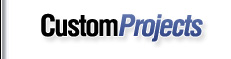 custom projects